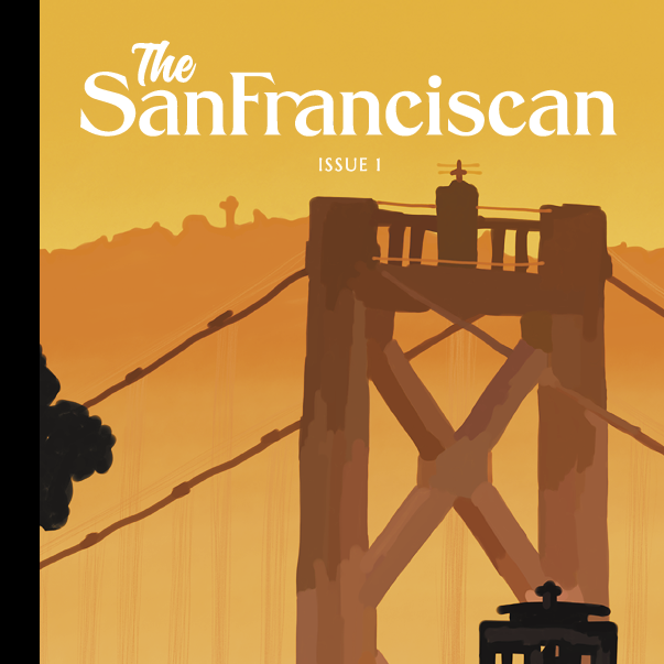 Issue 1 of The San Franciscan [Sold Out]